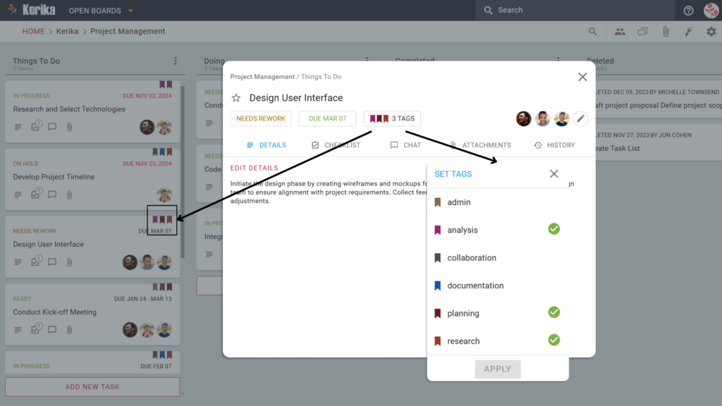 Preview of using tagsScreenshot illustrating how easily tags can be applied to tasks in Kerika for better organization. The image shows a task card ('Design User Interface') where clicking the '3 TAGS' button opens the 'SET TAGS' pop-up. This pop-up displays a list of customizable tags (like 'analysis', 'collaboration', 'planning') with checkboxes, allowing users to visually categorize work effortlessly. This feature enhances workflow flexibility by letting teams tailor organization methods to their specific needs, improving clarity and collaboration.
